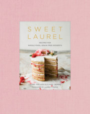 Sweet Laurel by Laurel Gallucci and Claire Thomas