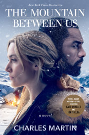 The Mountain Between Us by Charles Martin
