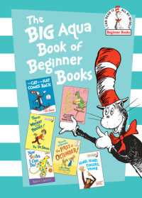 Book cover for The Big Aqua Book of Beginner Books