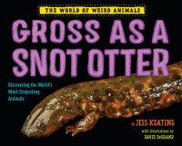 Book cover for Gross as a Snot Otter