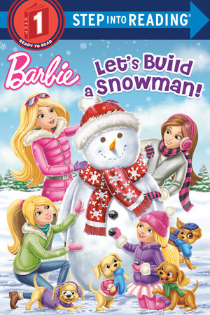 Let's Build a Snowman! (Barbie) by Kristen L. Depken: 9781524764807