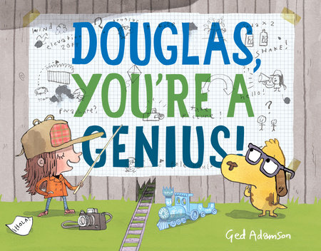 Douglas You Re A Genius By Ged Adamson 9781524765309