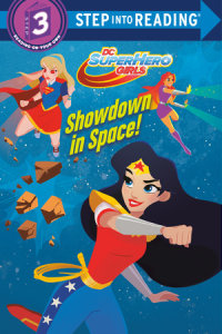 Cover of Showdown in Space! (DC Super Hero Girls)