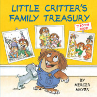 Book cover for Little Critter\'s Family Treasury