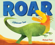 Roar: A Dinosaur Tour 