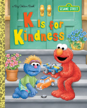 K is for Kindness (Sesame Street)