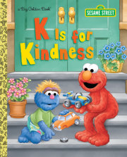 K is for Kindness (Sesame Street) 