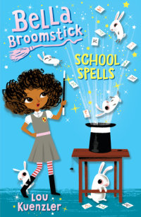 Book cover for Bella Broomstick #2: School Spells