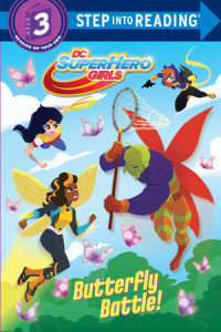 Cover of Butterfly Battle! (DC Super Hero Girls) cover