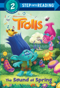 Book cover for The Sound of Spring (DreamWorks Trolls)