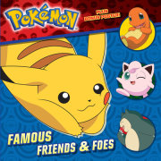 Famous Friends & Foes (Pokémon) 