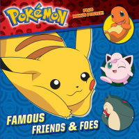 Book cover for Famous Friends & Foes (Pokémon)