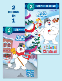 Cover of A Colorful Christmas!/Snow Day! (Frosty the Snowman)