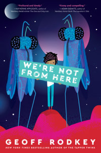 Book cover for We\'re Not from Here