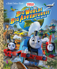 Book cover for Big World! Big Adventures! The Movie (Thomas & Friends)
