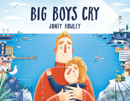 Big Boys Cry by Jonty Howley