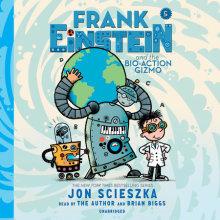 Frank Einstein and the Bio-Action Gizmo Cover