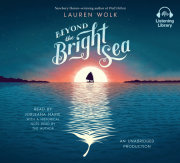 Beyond the Bright Sea 