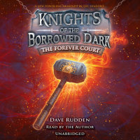 Cover of The Forever Court (Knights of the Borrowed Dark, Book 2) cover