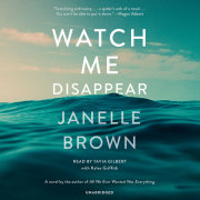 Watch Me Disappear 