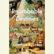 Improbable Destinies 