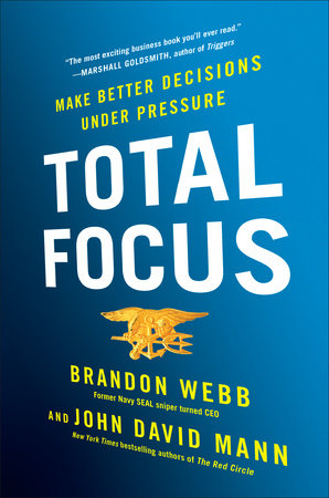 Total Focus by Brandon Webb & John David Mann