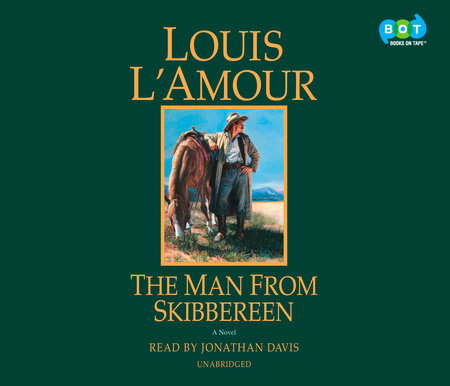 The Man from Skibbereen by Louis L&#39;Amour | Books on Tape
