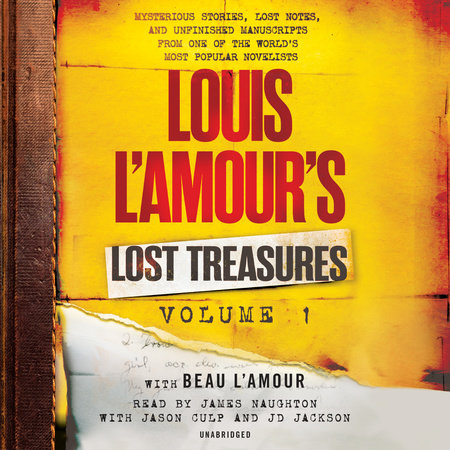 Louis L'Amour's Lost Treasures: Volume 1 by Louis L'Amour & Beau L'Amour