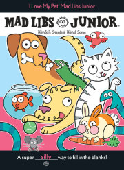 I Love My Pet! Mad Libs Junior 