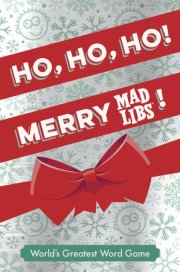 Ho, Ho, Ho! Merry Mad Libs!