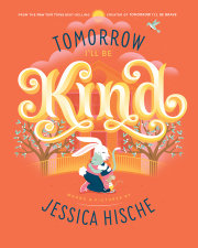 Tomorrow I'll Be Kind 