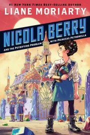 Nicola Berry and the Petrifying Problem with Princess Petronella #1