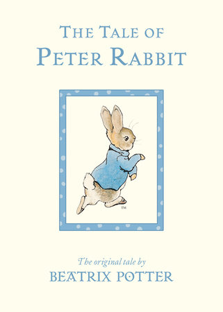 The Tale of Peter Rabbit by Beatrix Potter: 9781524790097 |  : Books