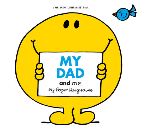 My Dad And Me By Roger Hargreaves Penguinrandomhouse Com Books