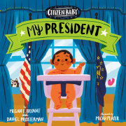 Citizen Baby: My President 