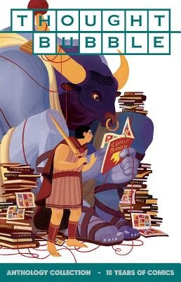 Couverture : Thought Bubble Anthology Collection: 10 Years of Comics