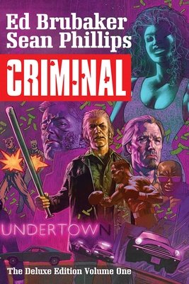 Couverture : Criminal Deluxe Edition, tome 1