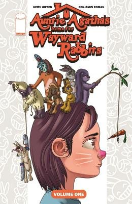 Couverture : Auntie Agatha's Home for Wayward Rabbits, tome 1