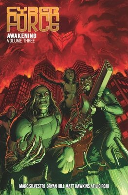 Couverture : Cyber Force: Awakening, tome 3