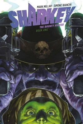 Couverture : Sharkey the Bounty Hunter, tome 1