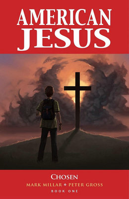 Couverture : American Jesus, tome 1 : Chosen