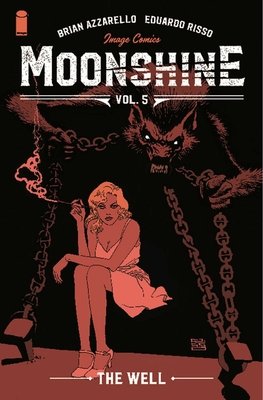 Couverture : Moonshine, tome 5 : the Well