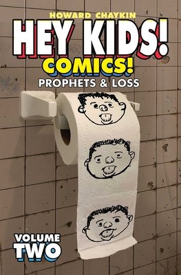 Couverture : Hey Kids! Comics!, tome 2 : Prophets and Loss