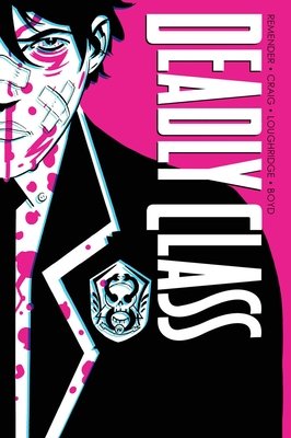 Couverture : Deadly Class Deluxe Edition, tome 1 : Noise Noise Noise