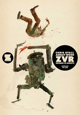 Couverture : Zombies vs Robots Complete, tome 1