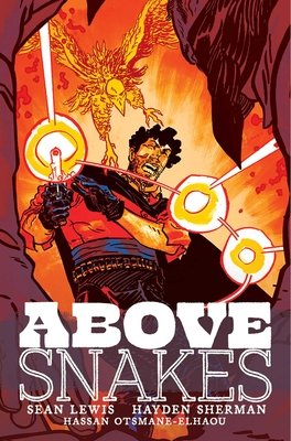 Couverture : Above Snakes, tome 1