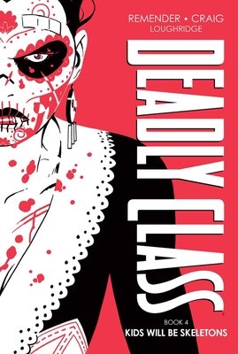 Couverture : Deadly Class Deluxe Edition, Book 4