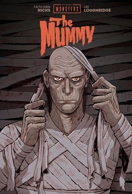 Couverture : Universal Monsters: the Mummy