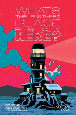 Couverture : What's the Furthest Place from Here?, tome 4
