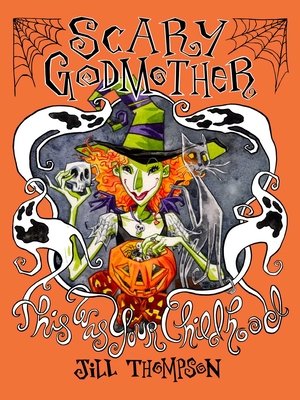 Couverture : Scary Godmother Compendium: This Was Your Childhood
